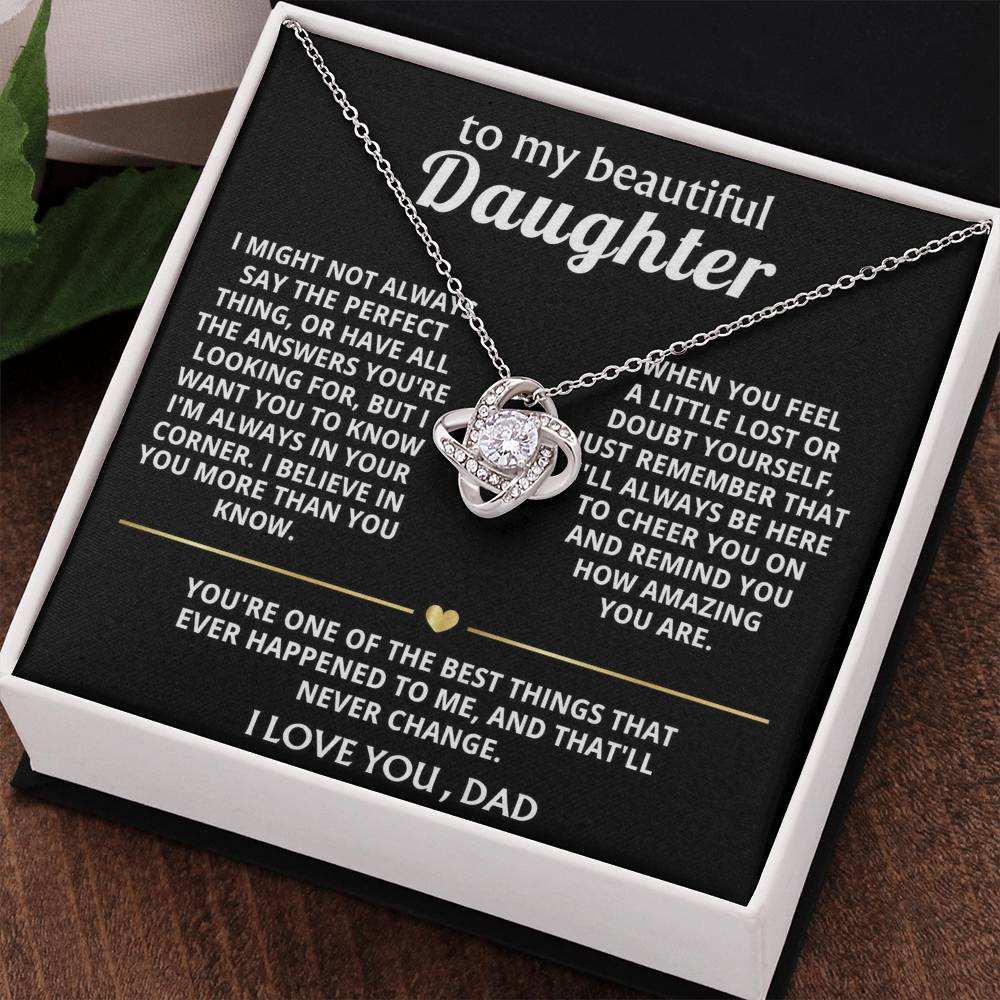 To My Beautiful Daughter, I'm always in your corner, my love.