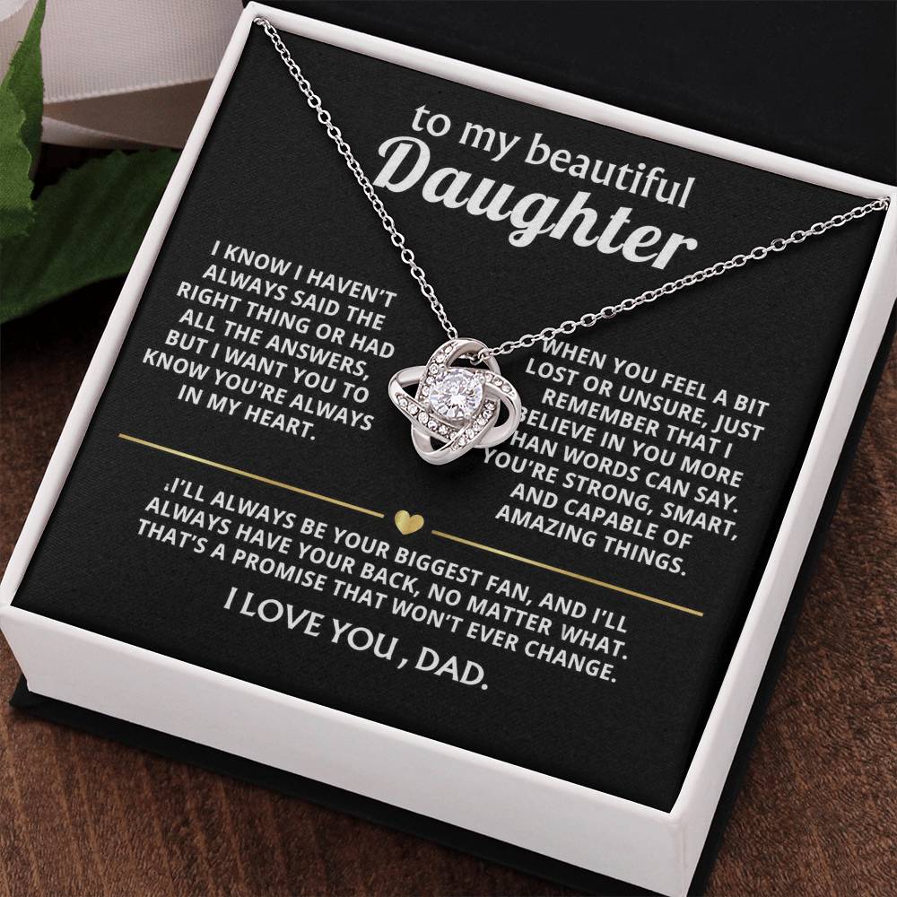To My Beautiful Daughter, I'll always have your back.