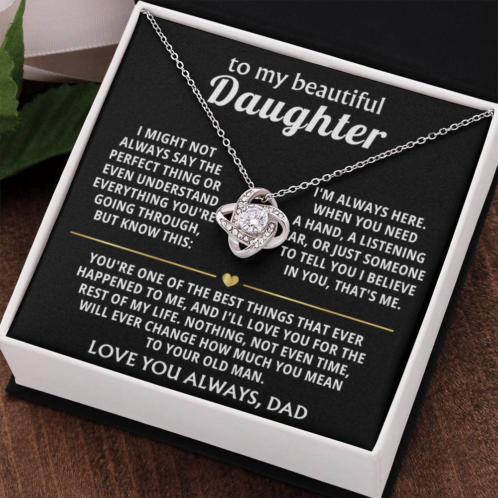 To My Beautiful Daughter, I'm always here for you. — [Lux] - Love Knot