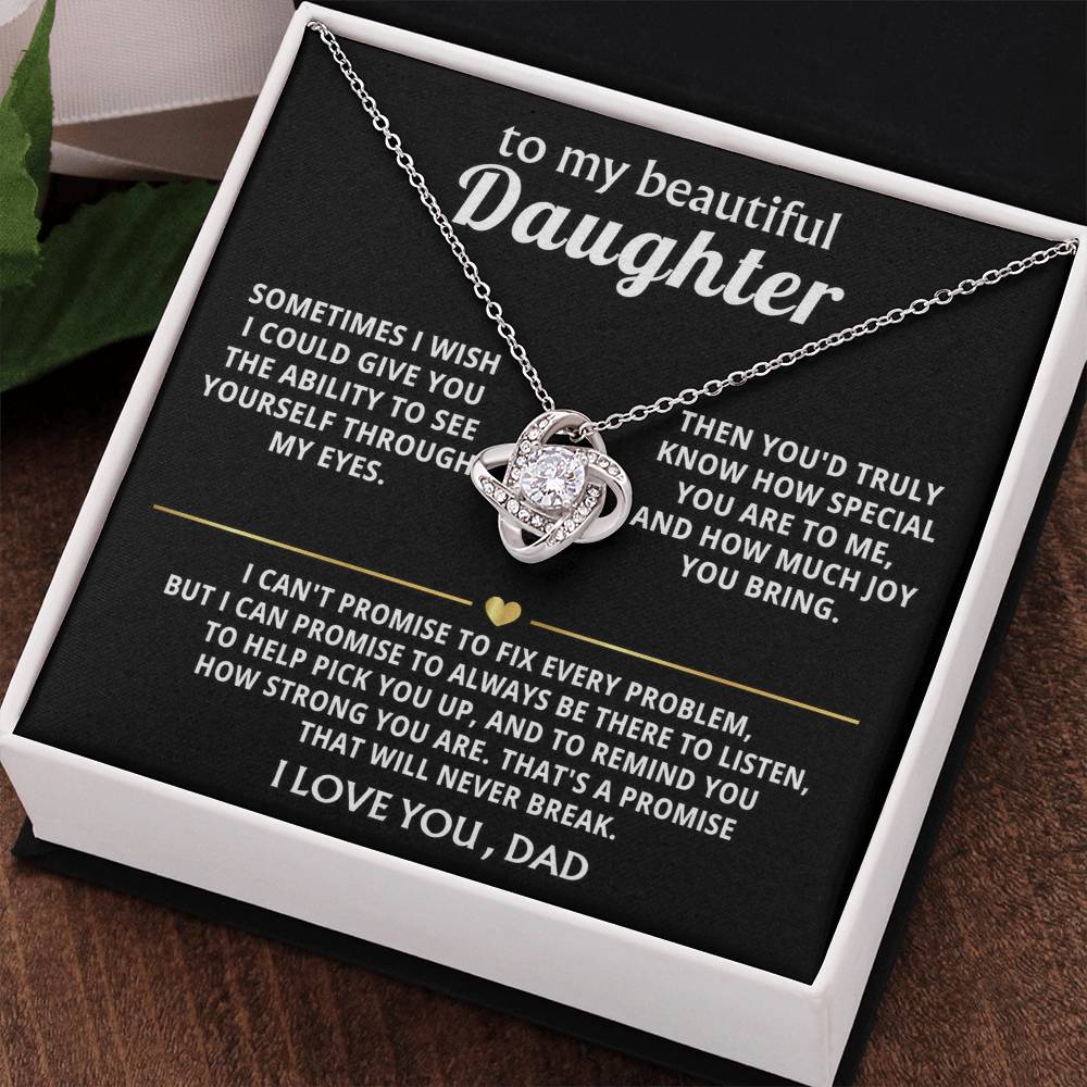 To My Beautiful Daughter, I'm always here for you. — [Lux] - Love Knot