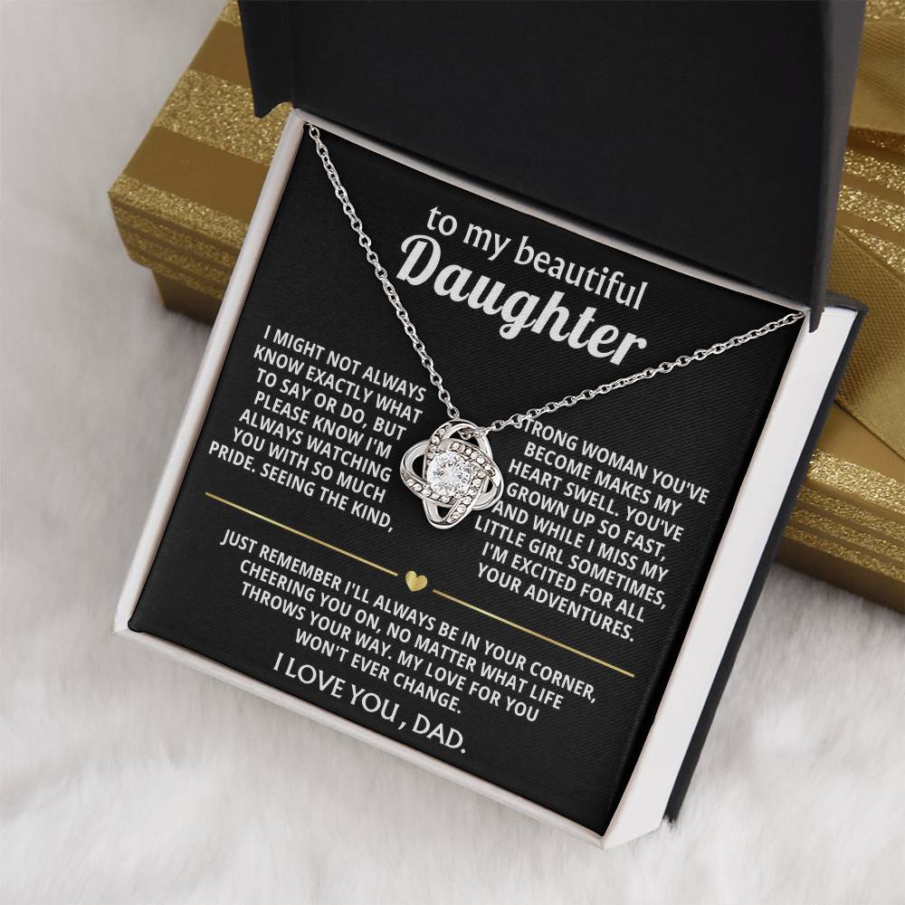 To My Beautiful Daughter, I'm so proud of the woman you are.