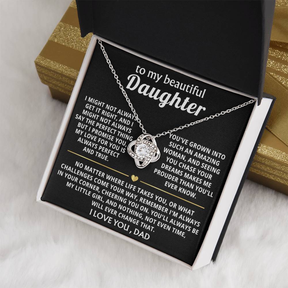 To My Beautiful Daughter, You'll always be my little girl.