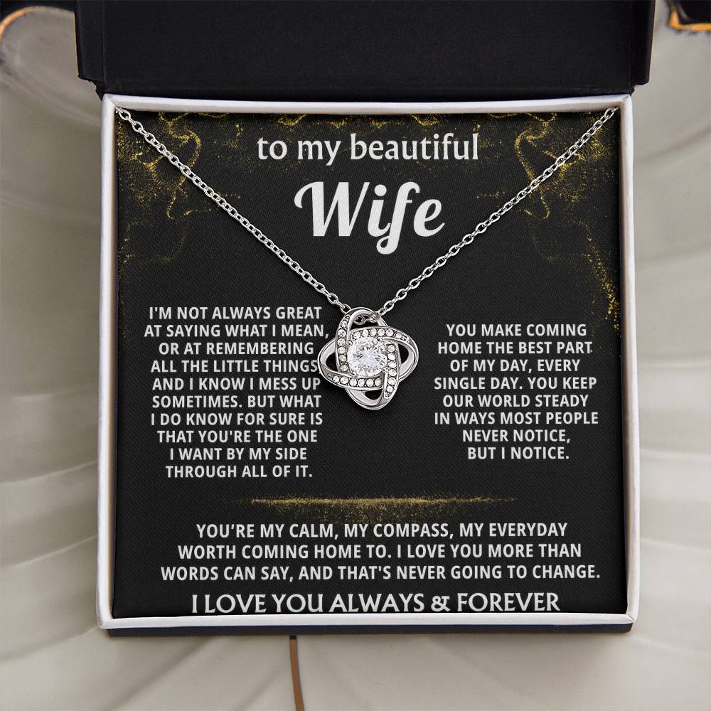 To My Wife, You are my everything, always. — [Lux] - Love Knot