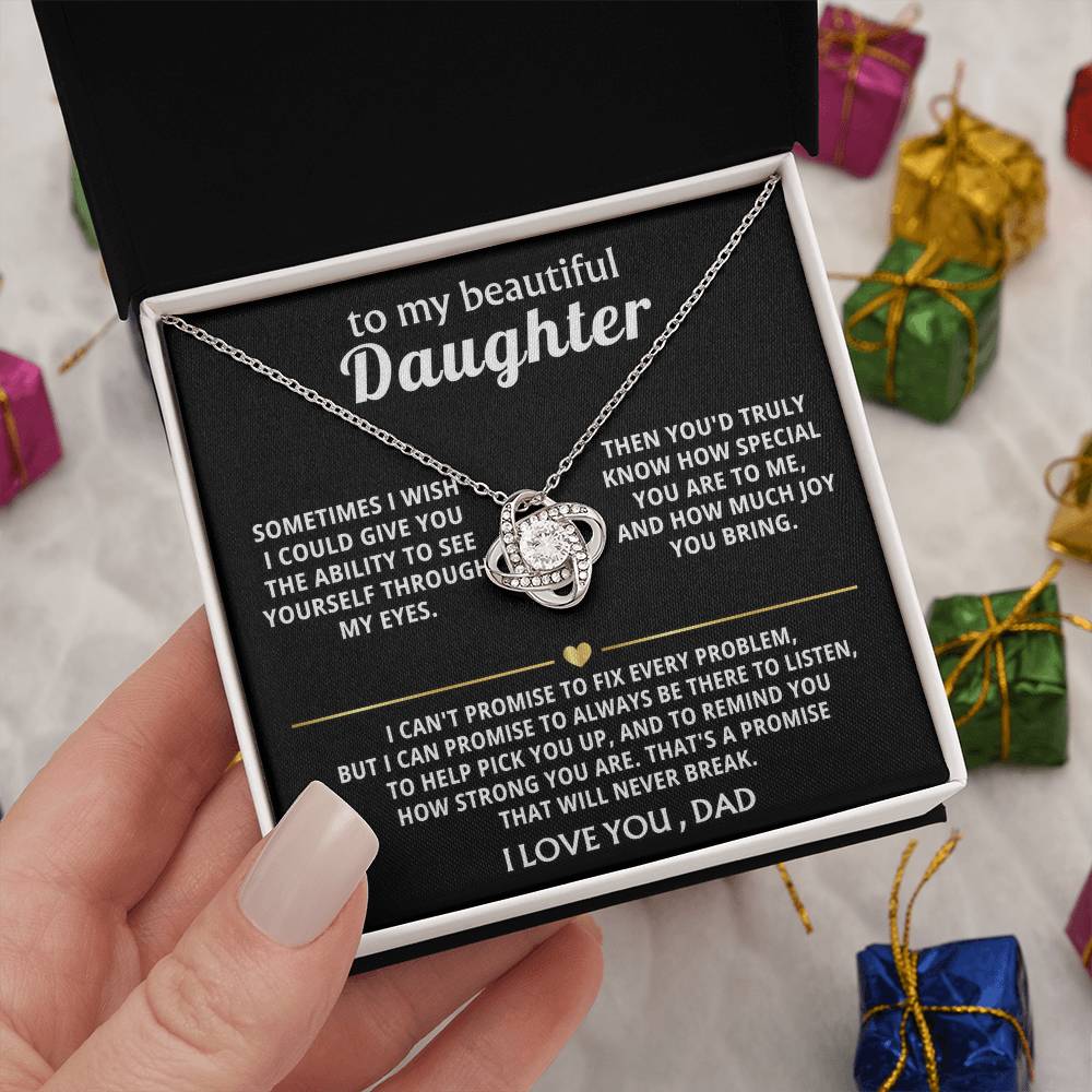 To My Beautiful Daughter, I'm always here for you. — [Lux] - Love Knot