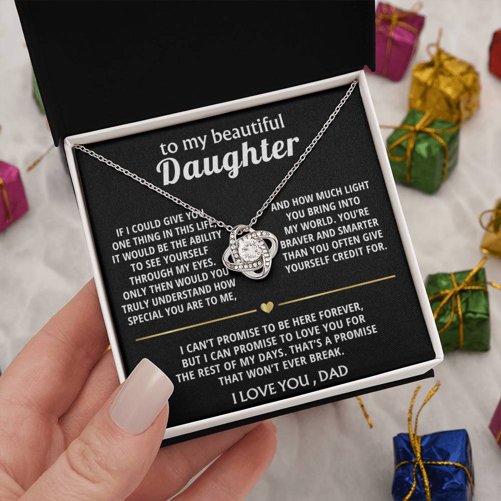 To My Beautiful Daughter, I'll love you forever, my dear.