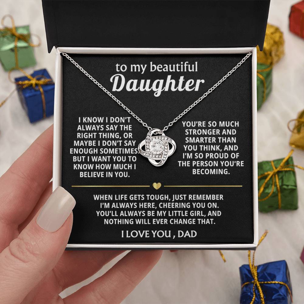 To My Beautiful Daughter, I'll always be here, loving you.