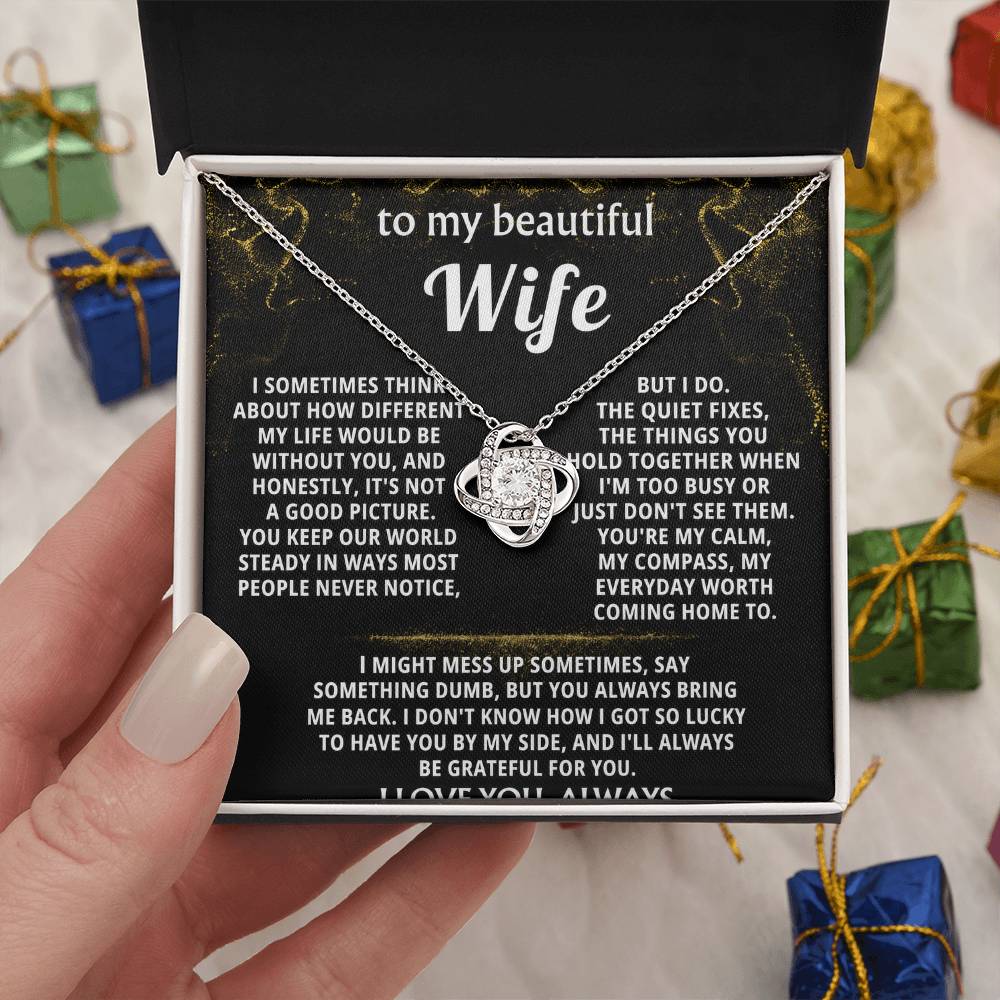 To My Wife, You make my whole world better.