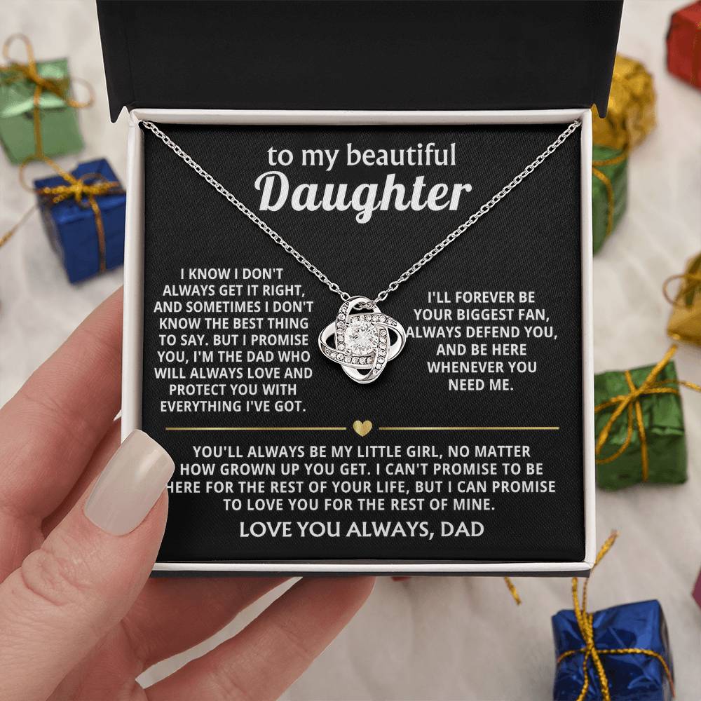 To My Beautiful Daughter, I'll love you forever, my girl.