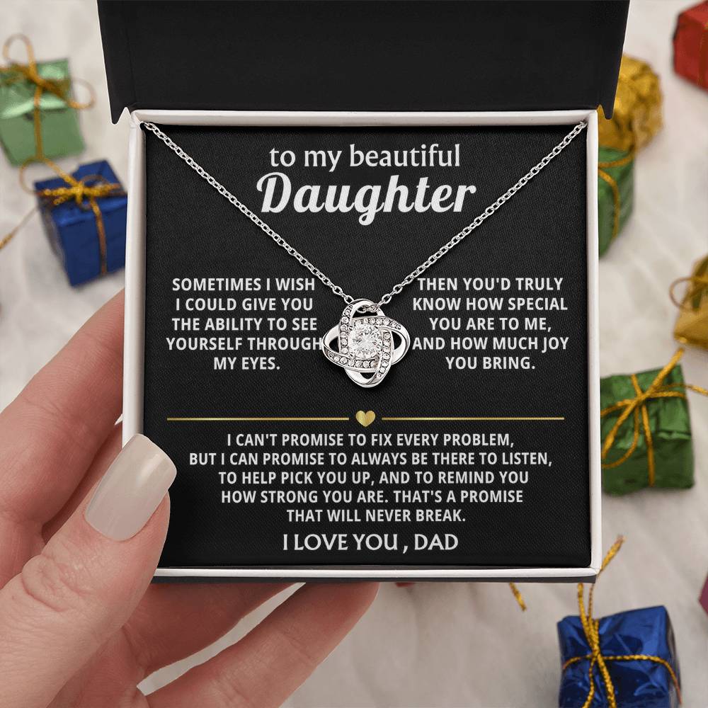 To My Beautiful Daughter, I'm always here for you. — [Lux] - Love Knot
