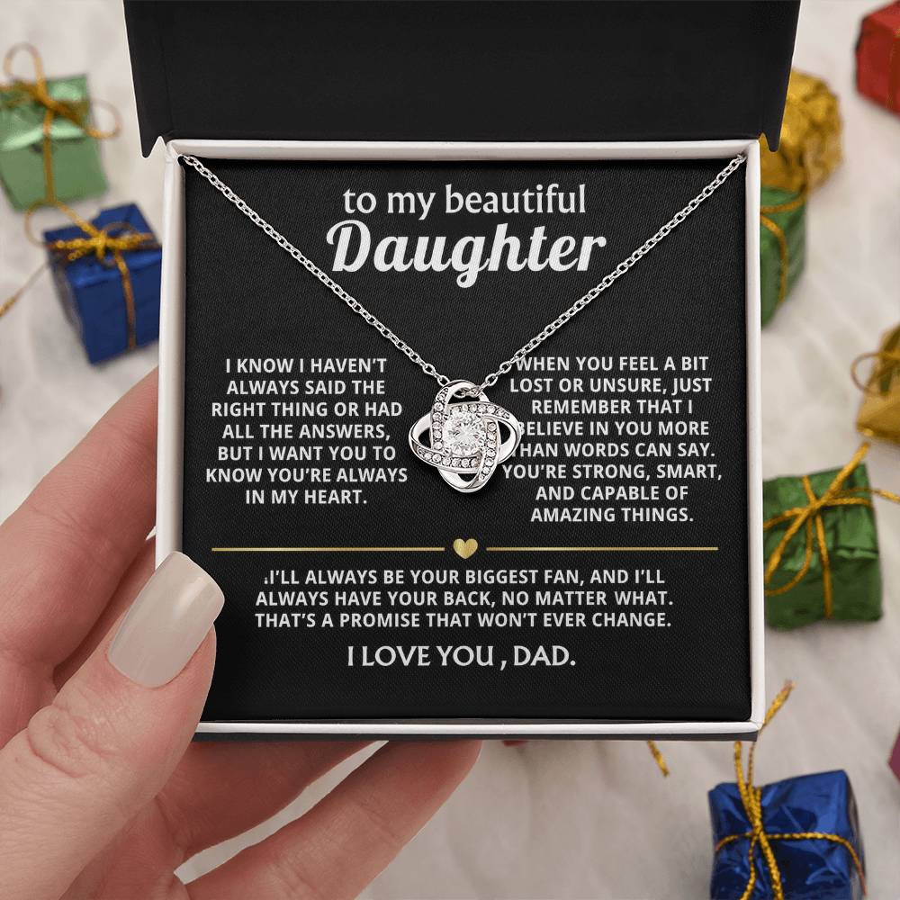 To My Beautiful Daughter, I'll always have your back.
