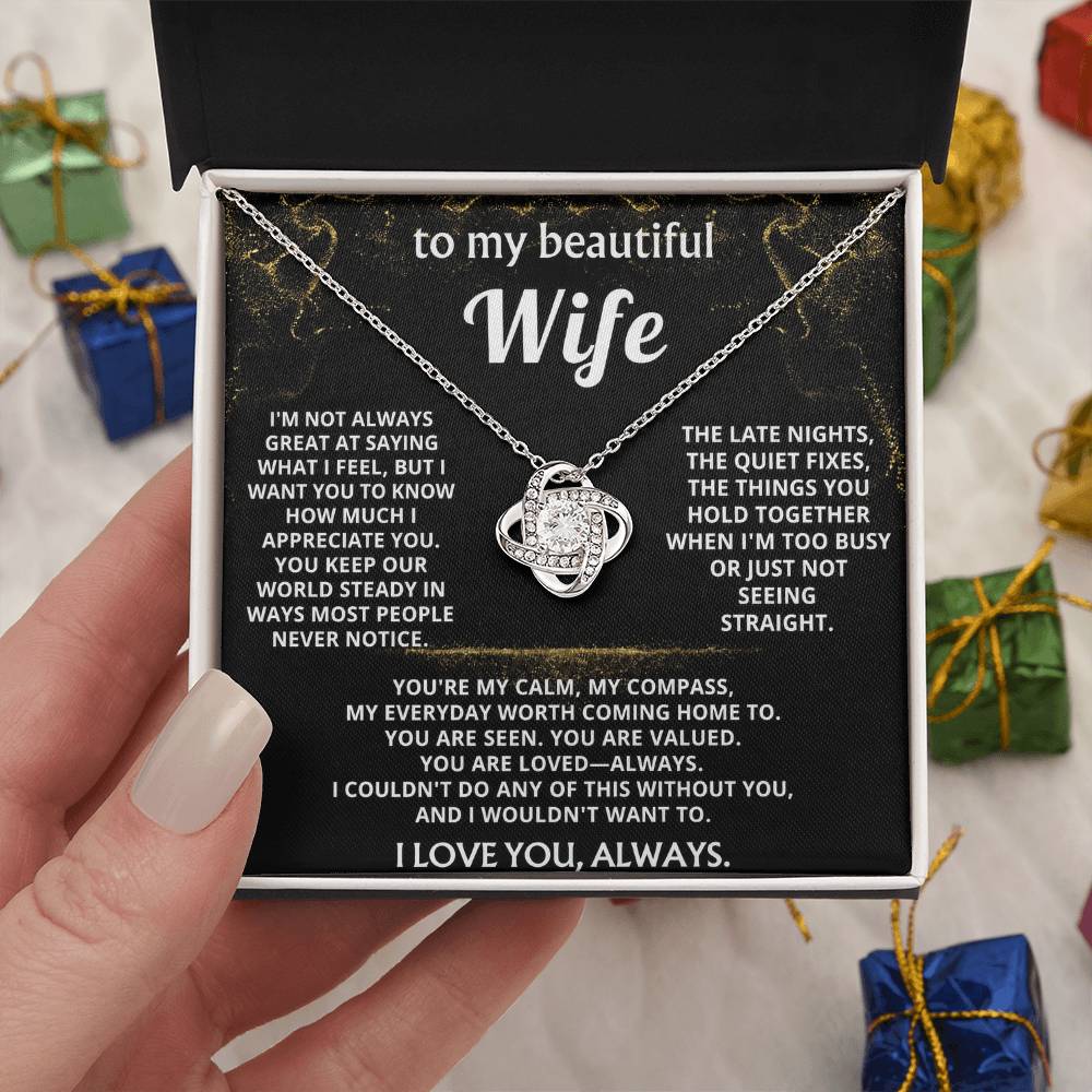 To My Wife, You are my calm, my compass.