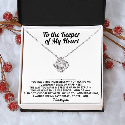 To the Keeper of My Heart, You make me smile in a special kind of way