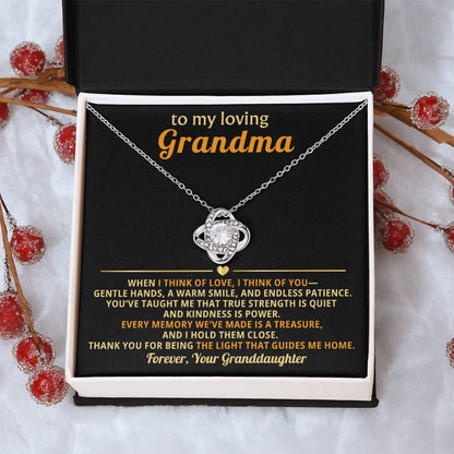 To My loving Grandma, When I think of love, I think of you - From Granddaughter