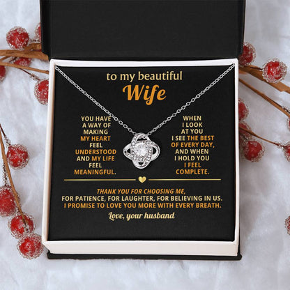 To my beautiful Wife, You have a way of making my heart feel understood