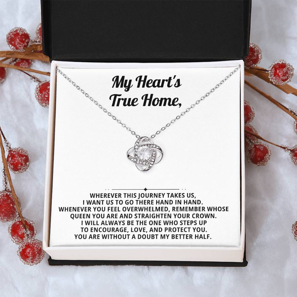 My Heart's True Home,You are without a doubt my better half.