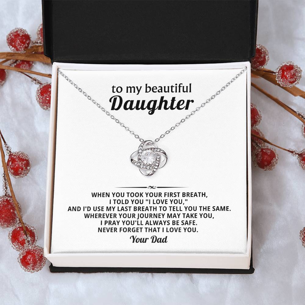 To my beautiful Daughter, I pray you'll always be safe