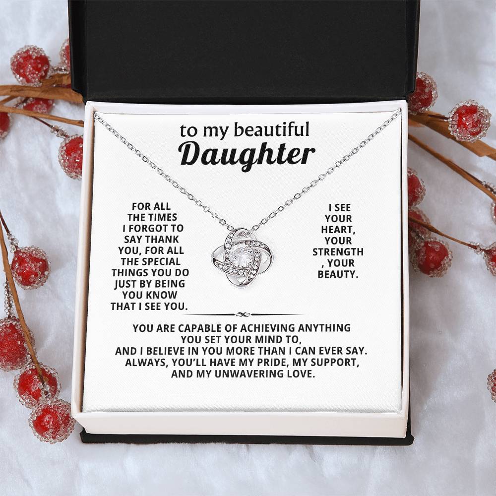 To my beautiful daughter, I see you. I see your heart, your strength, your beauty