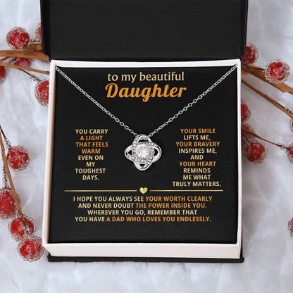 To my beautiful Daughter,  You carry a light that feels warm even on my toughest days