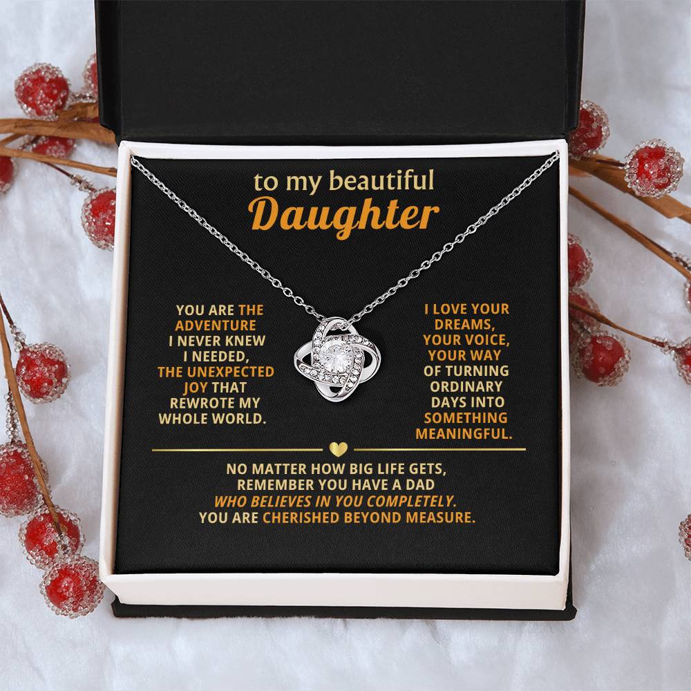 To my beautiful Daughter, You are the adventure I never knew I needed