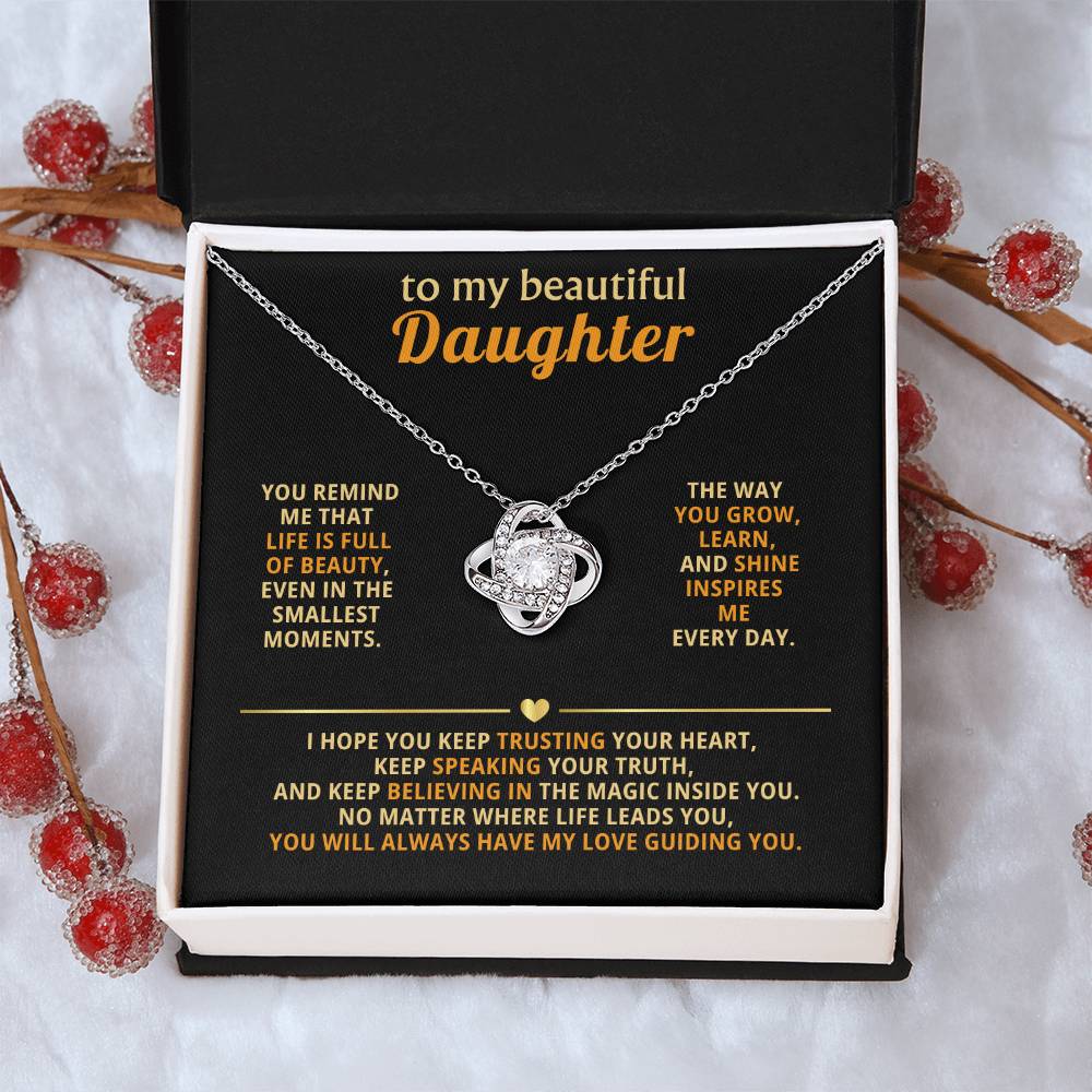 To my beautiful Daughter, You remind me that life is full of beautyYou remind me that life is full of beauty