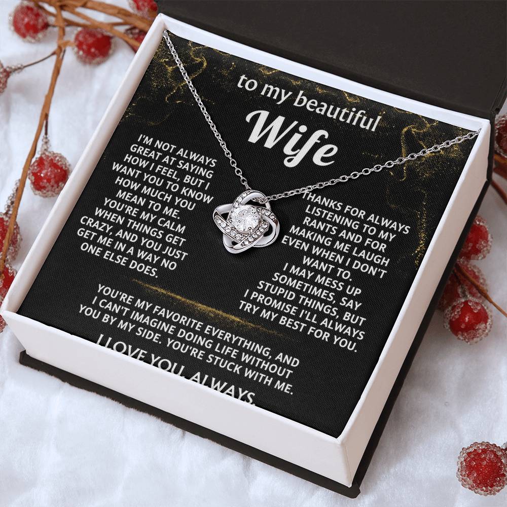 To My Wife, You mean everything to me.
