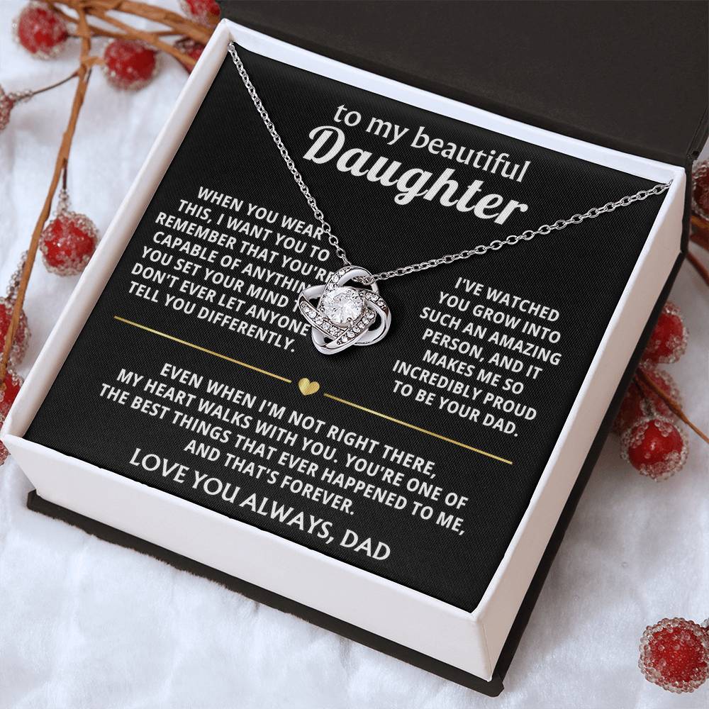 To My Beautiful Daughter, My heart walks with you, always. — [Lux] - Love Knot