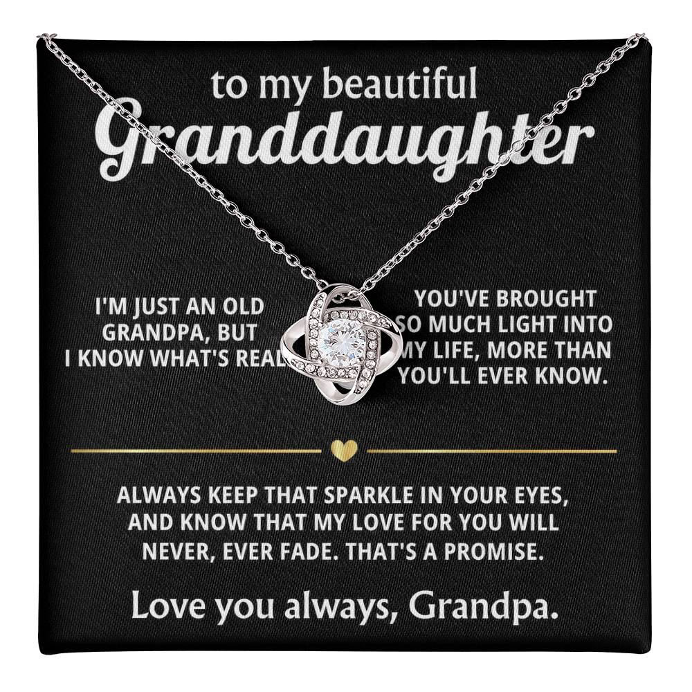 To My Dearest Granddaughter, You light up my life.