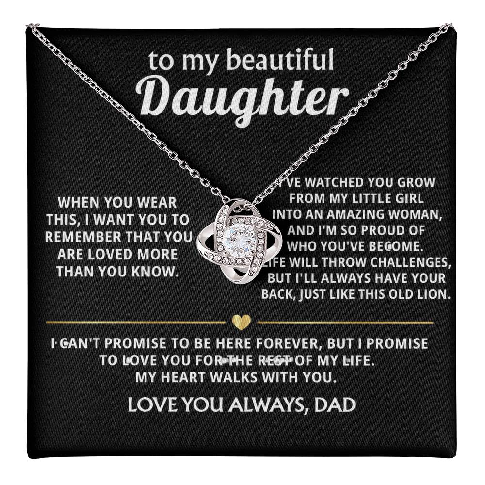 To My Beautiful Daughter, My heart walks with you always.