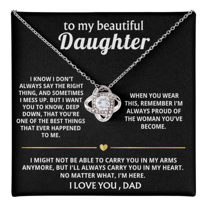 To My Beautiful Daughter, I'll always carry you in my heart.