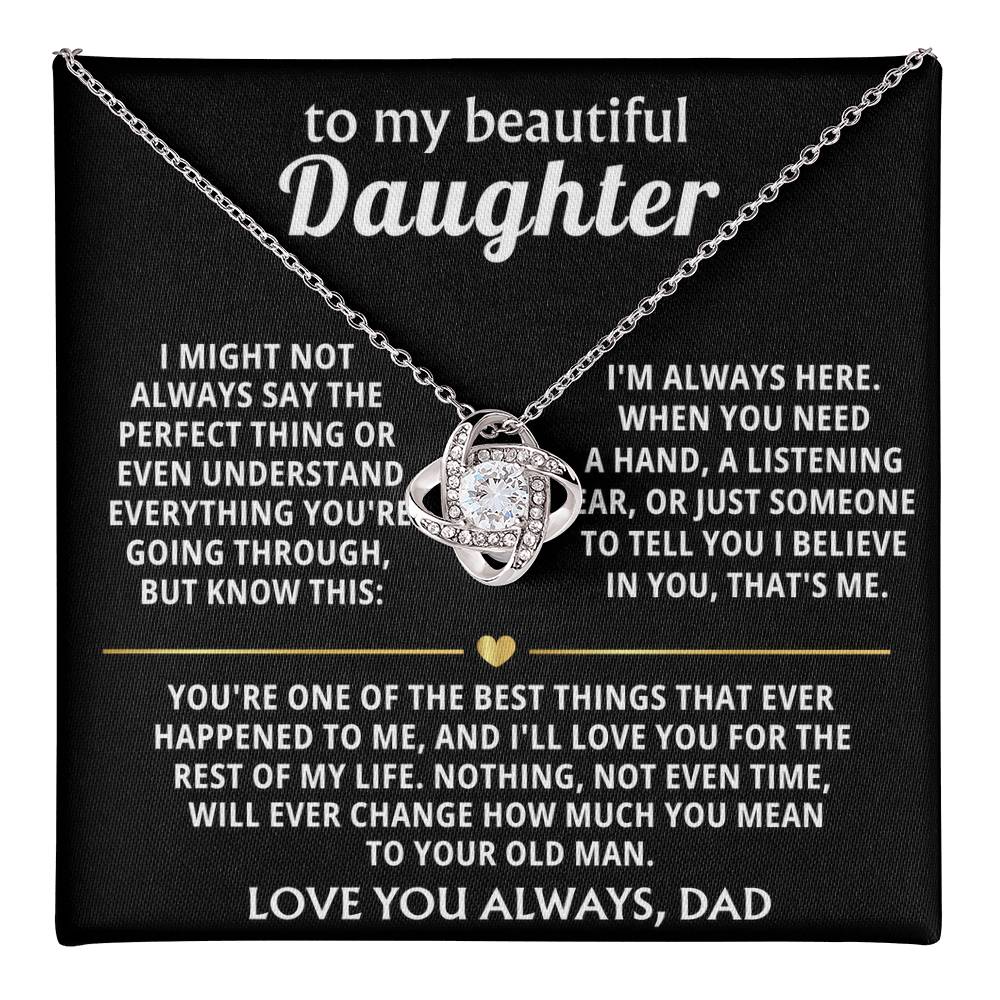 To My Beautiful Daughter, I'm always here for you. — [Lux] - Love Knot