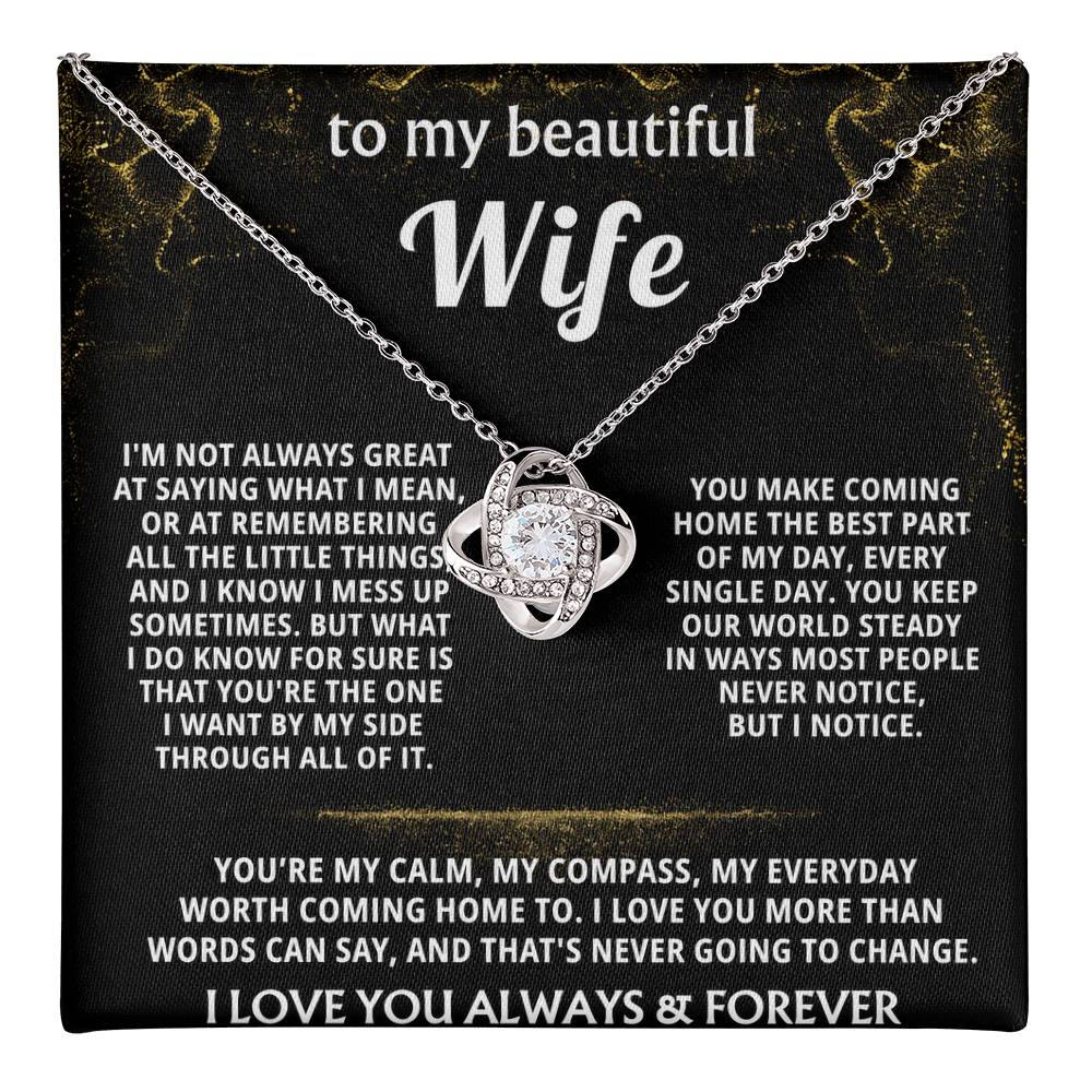 To My Wife, You are my everything, always. — [Lux] - Love Knot