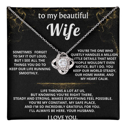 To My Wife, I'm so grateful for your steady strength.