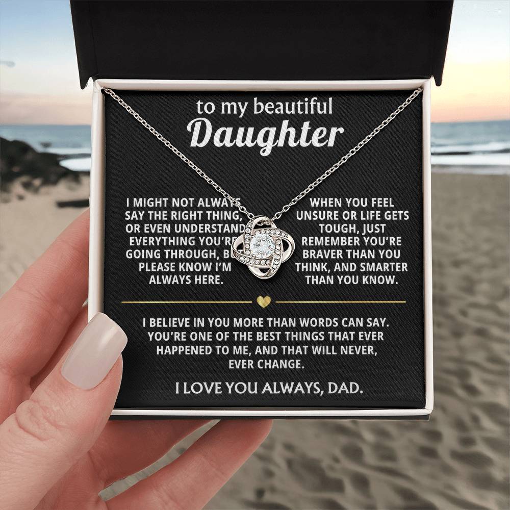 To My Beautiful Daughter, I believe in you always.