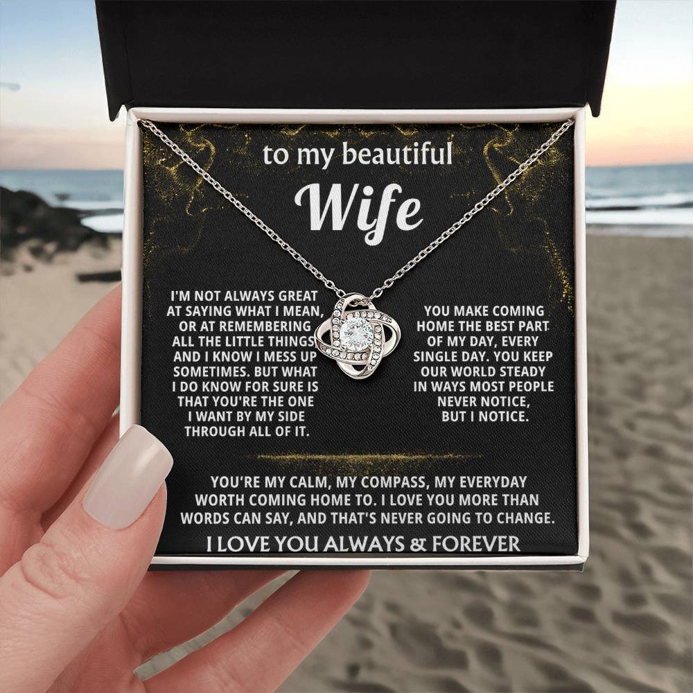 To My Wife, You are my everything, always. — [Lux] - Love Knot