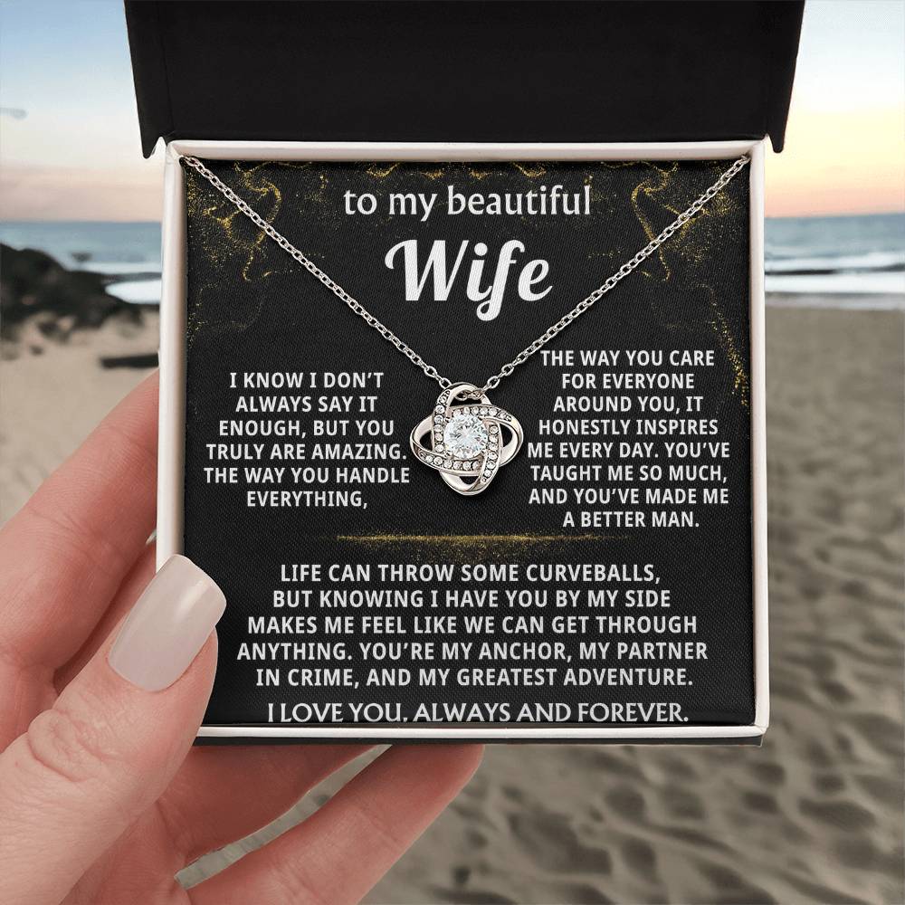 To My Wife, You make me a better man.