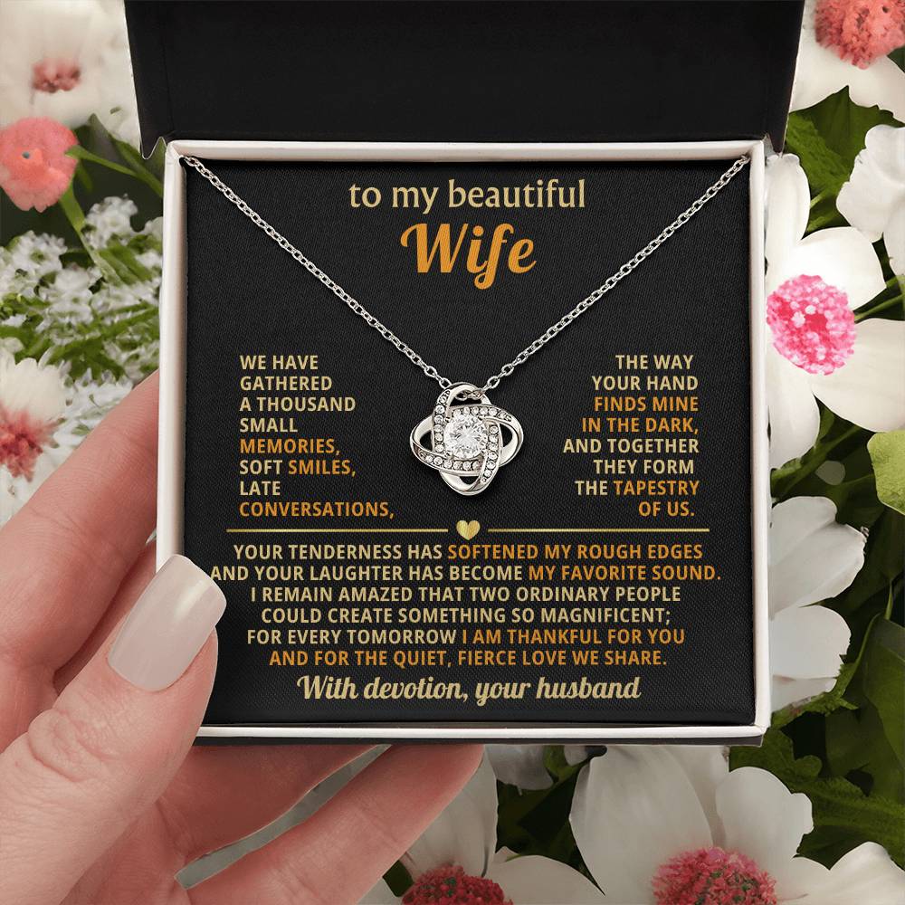 To my beautiful Wife, Your tenderness has softened my rough edges