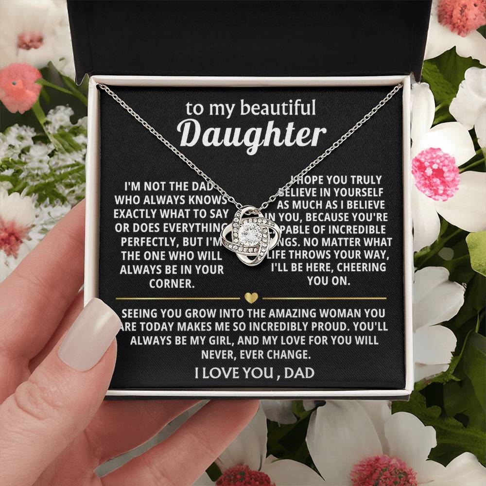 To My Beautiful Daughter, I'll always be your biggest fan. — [Lux] - Love Knot