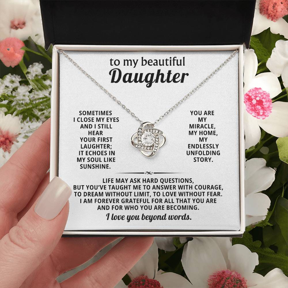 To my beautiful daughter, I still hear your first laughter