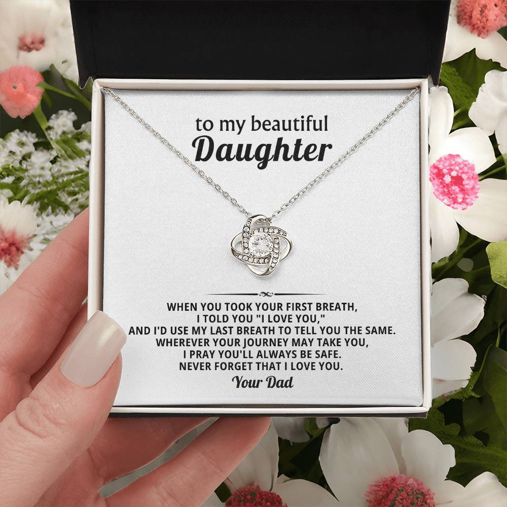To my beautiful Daughter, I pray you'll always be safe