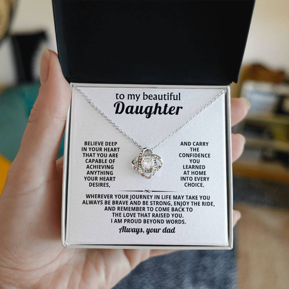 To my beautiful Daughter, Be brave and be strong, enjoy the ride