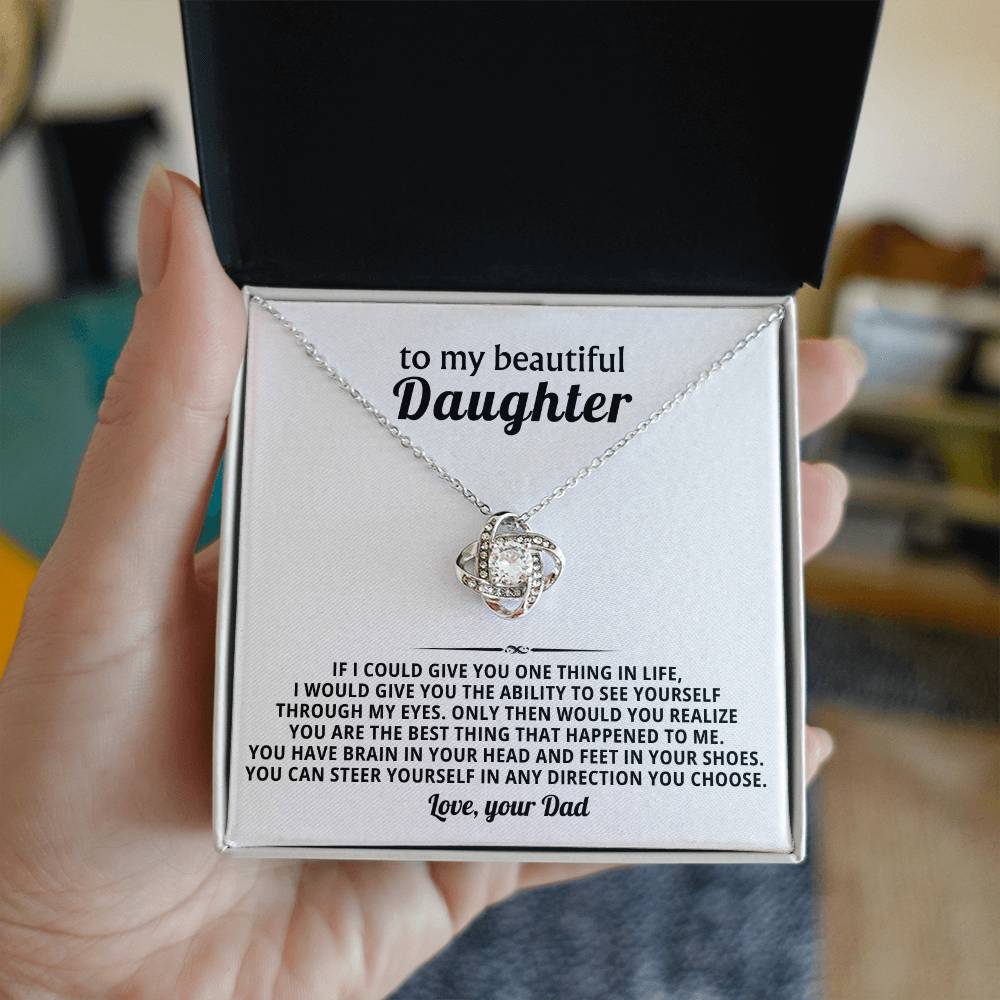 To my beautiful Daughter, You can steer yourself in any direction you choose