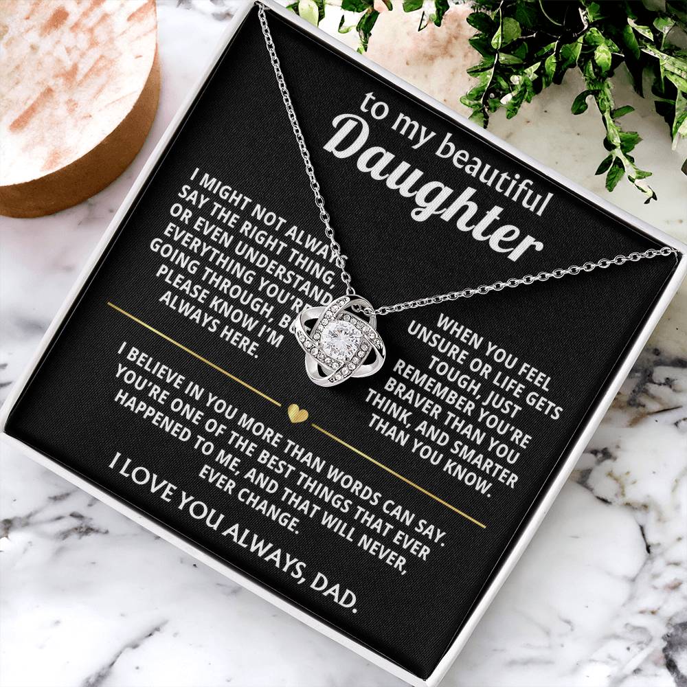 To My Beautiful Daughter, I believe in you always.