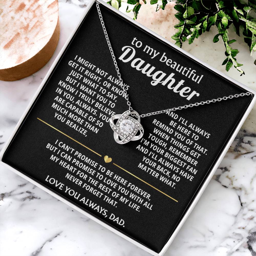 To My Beautiful Daughter, I always believe in you, my love.