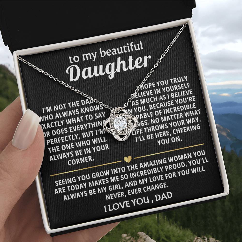 To My Beautiful Daughter, I'll always be your biggest fan. — [Lux] - Love Knot