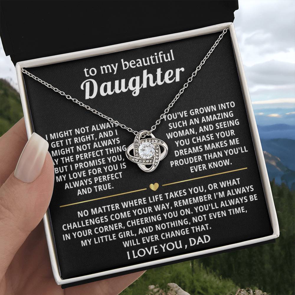 To My Beautiful Daughter, You'll always be my little girl.