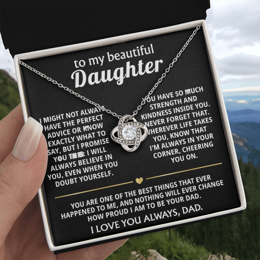 To My Beautiful Daughter, I'm always in your corner, cheering you on.