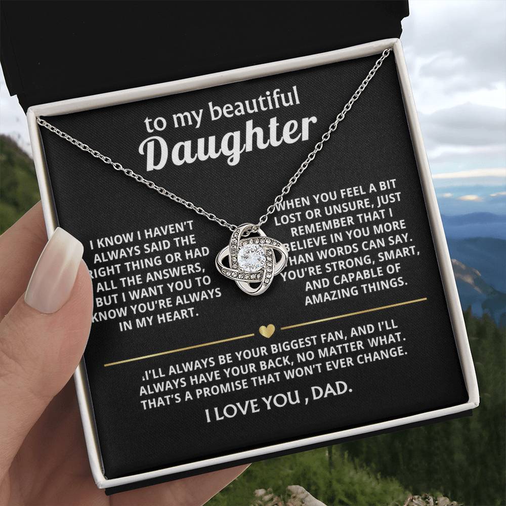 To My Beautiful Daughter, I'll always have your back.