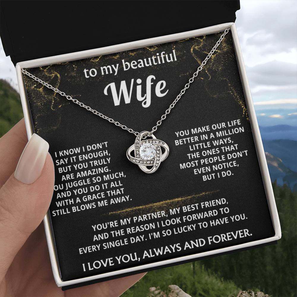 To My Wife, You make my life truly amazing.