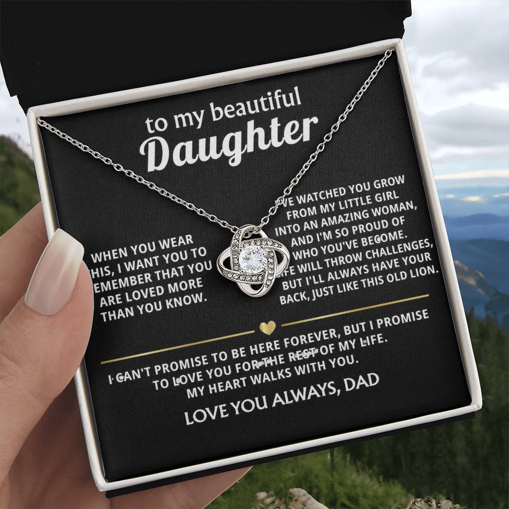 To My Beautiful Daughter, My heart walks with you always.