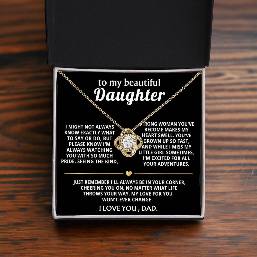 To My Beautiful Daughter, I'm so proud of the woman you are.